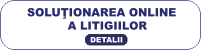Solutionare online a litigiilor